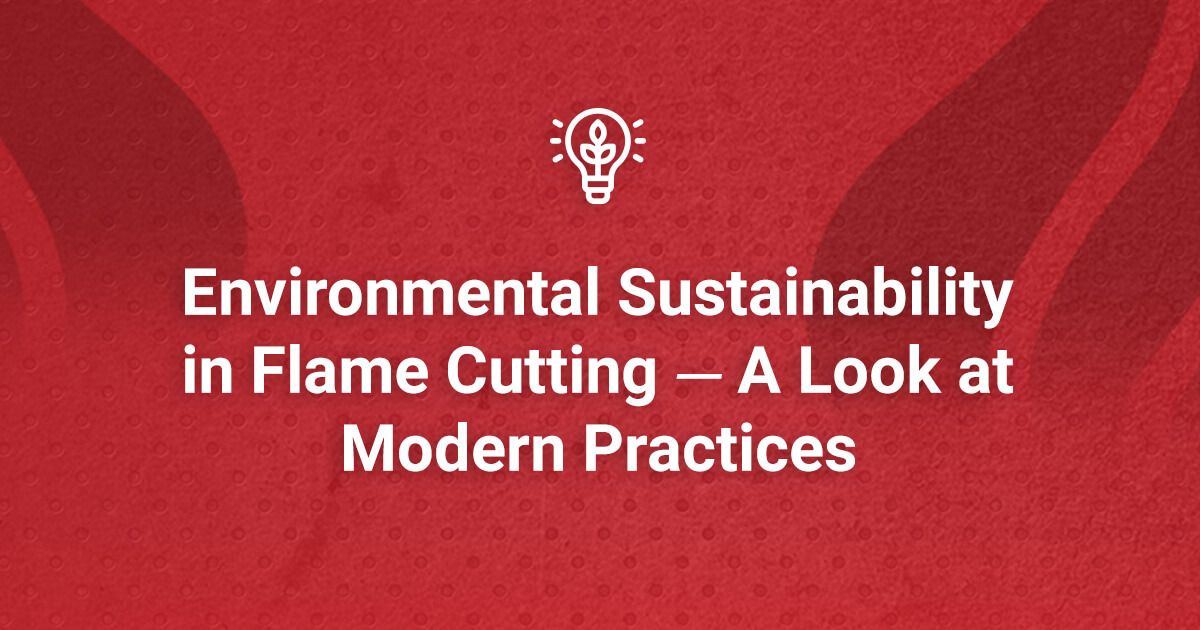Image for flame-cutting-environmental-sustainability